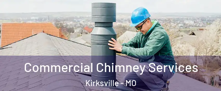  Commercial Chimney Services Kirksville - MO